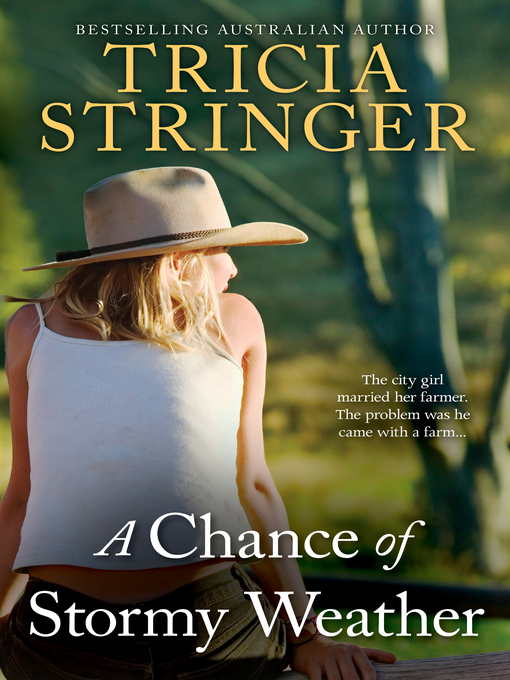 Title details for A Chance of Stormy Weather by Tricia Stringer - Available